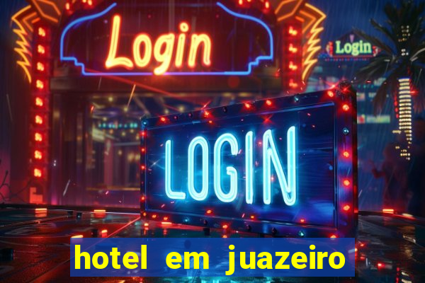 hotel em juazeiro da bahia